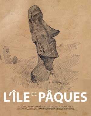 ÉPUISÉ - L'Ile de Pâques, (catalogue d'exposition), 2018, 224 p.