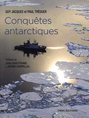 Conquêtes antarctiques, 2018, 238 p.