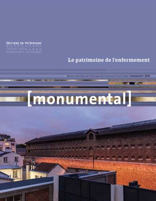 1, 2018. Le patrimoine de l'enfermement.