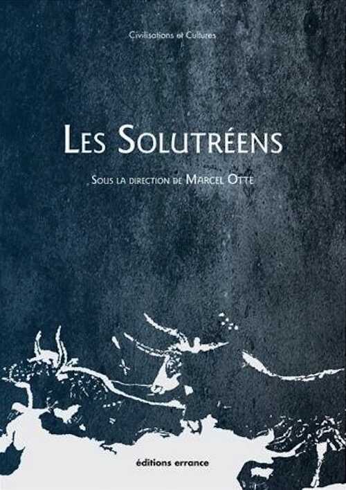 Les Solutréens, 2018, 200 p.