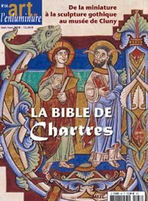 n°66, Sept.-Nov. 2018. La Bible de Chartres.