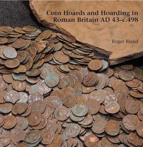 Coin Hoards and Hoarding in Roman Britain ad 43 - c498, 2018, 424 p.
