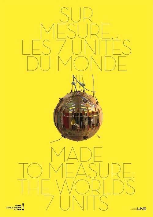 Sur mesure, les 7 unités du monde. Made to Measure, the World's 7 Units, (cat. expo. Musée des arts et métiers, oct.2018-mai 2019), 2018, 112 p.