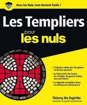 ÉPUISÉ - Les Templiers pour les Nuls, 2018, 352 p.