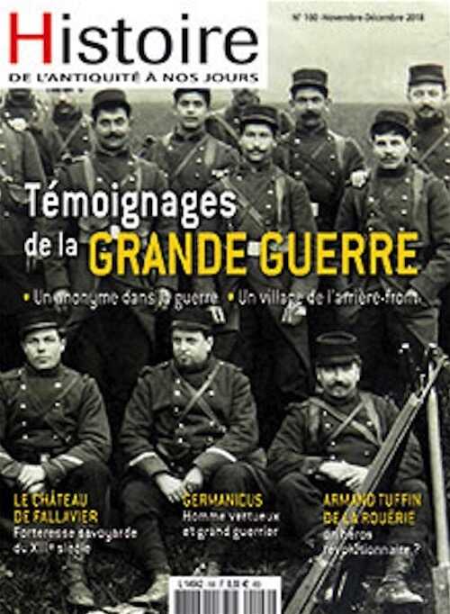 n°100, Novembre-Décembre 2018. Témoignages de la Grande Guerre.