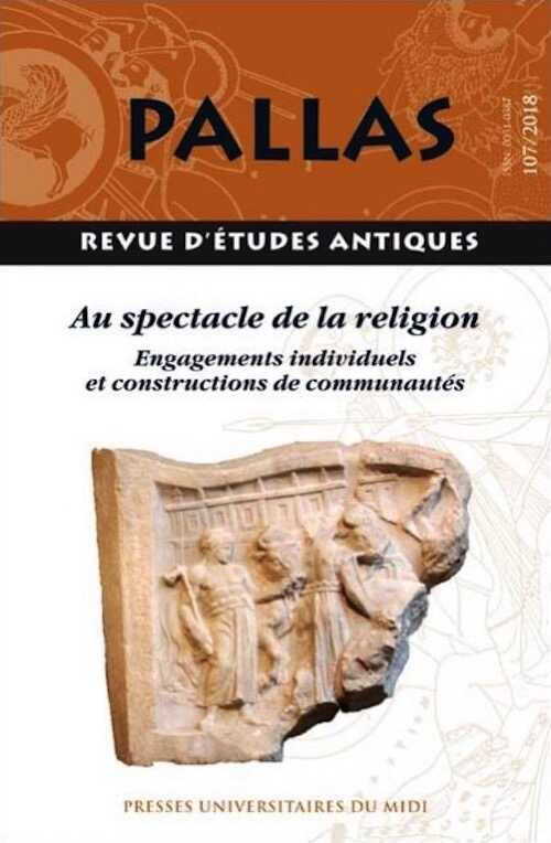 107. Au spectacle de la religion. Engagements individuels et constructions de communautés.