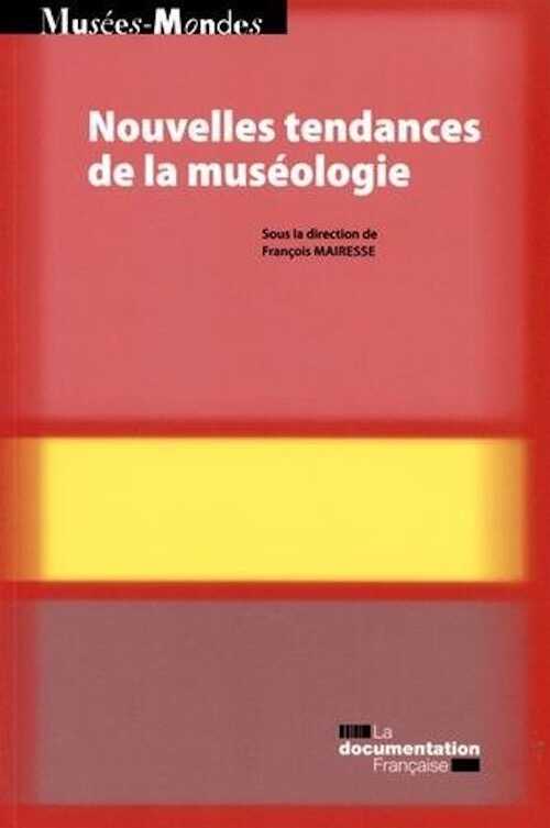 Nouvelles tendances de la muséologie, 2016, 234 p.