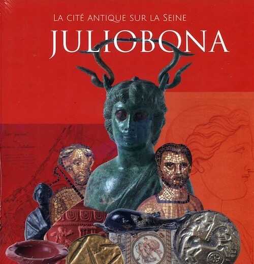Juliobona, la cité antique sur la Seine, 2018.