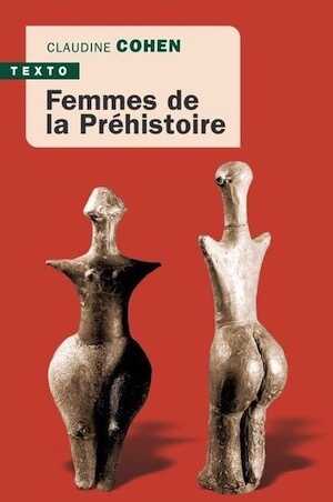 Femmes de la préhistoire, 2021, 280 p. (Poche)