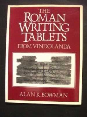 The Roman Writing Tablets from Vindolanda, 1983, 48 p.