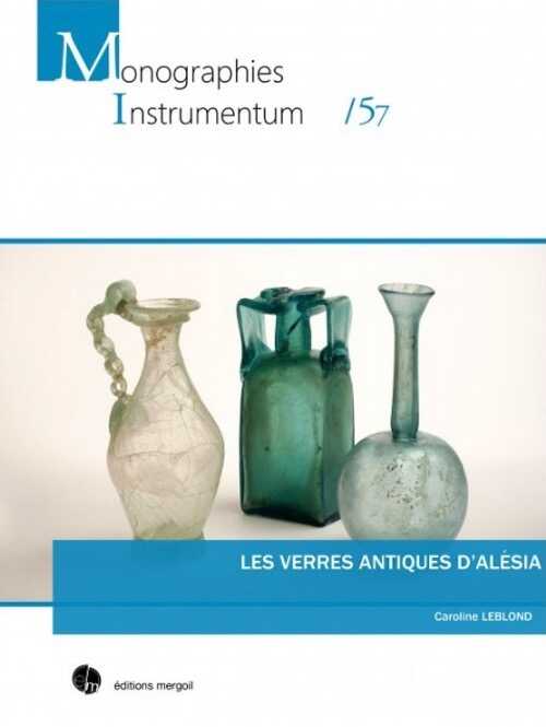 Les verres antiques d'Alésia, 2018, 423 p., nbr. ill.