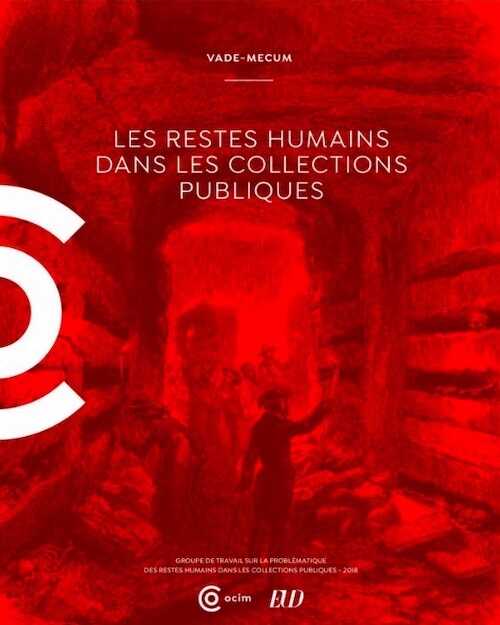 Les restes humains dans les collections publiques. Vade-Mecum, 2019, 27 p.
