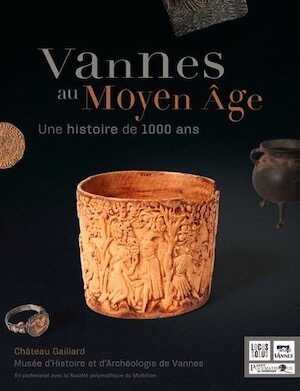 Vannes au Moyen âge. Une histoire de 1000 ans, 2018, 80 p.