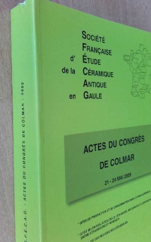 Exemplaire d'occasion - Actes du congrès SFECAG de Colmar, 2009.