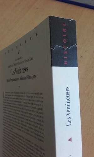Exemplaire d'occasion - BODIOU L., CHAUVAUD F., SORIA M. (dir.) - Les Vénéneuses. Figures d'empoisonneuses de l'Antiquité à nos jours, 2015, 432 p.
