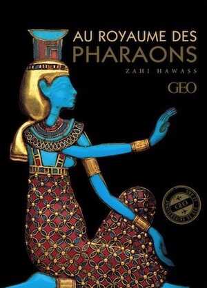Au royaume des pharaons, 2019, 416 p.