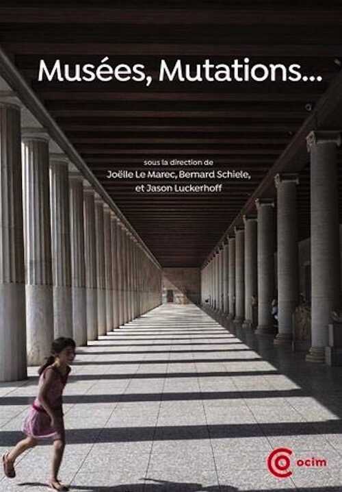 Musées, Mutations..., 2019, 324 p.