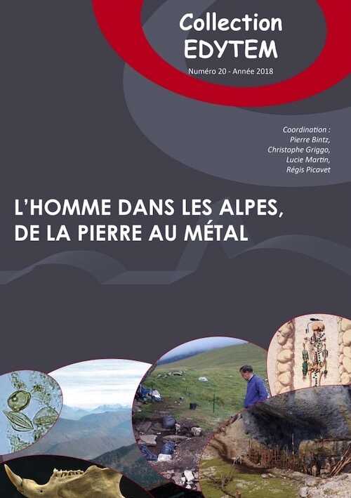 L'Homme dans les Alpes, de la pierre au métal, 2019, 384 p.