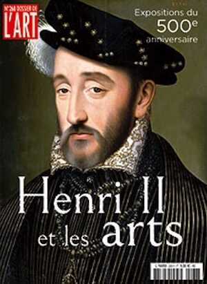 n°268, Avril 2019. Henri II et les arts.