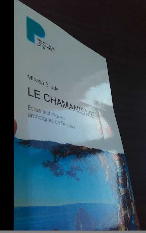 Exemplaire d'occasion - ELIADE M. - Le chamanisme. Et les techniques archaïques de l'extase, 2015, 560 p. 