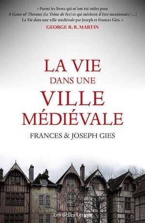 La Vie dans une ville médiévale, 2019, 288 p.