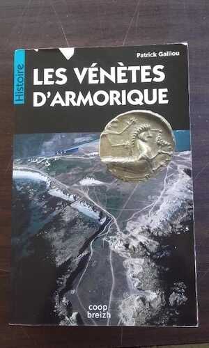 Exemplaire d'occasion - GALLIOU P. - Les Vénètes d'Armorique, 2016, 352 p.