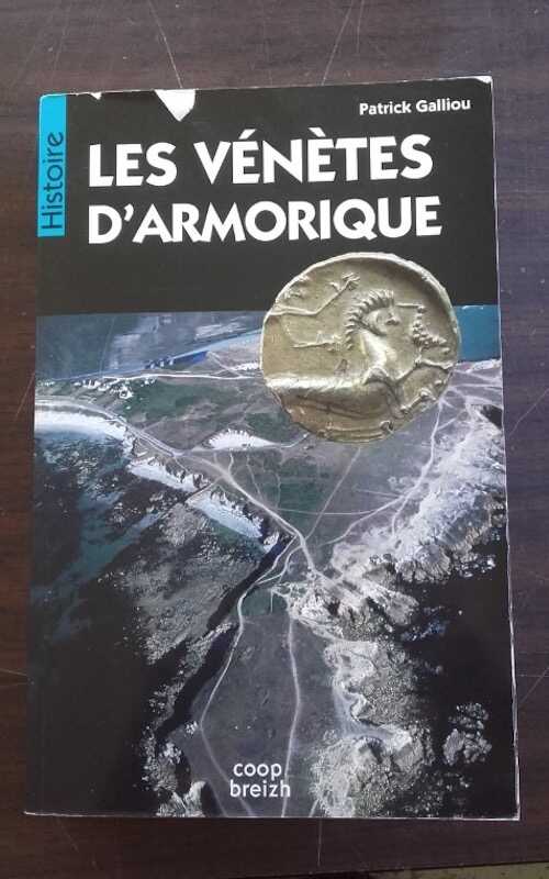 Exemplaire d'occasion - GALLIOU P. - Les Vénètes d'Armorique, 2016, 352 p.