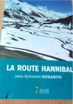 Exemplaire d'occasion - MORABITO J. S. - Sur la route Hannibal, 2017, 302 p.
