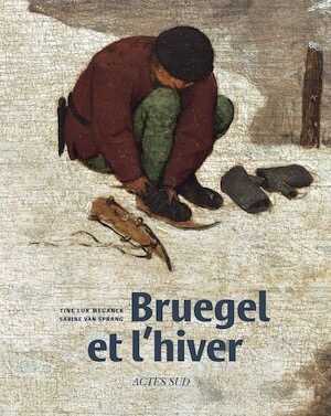Bruegel et l'hiver, 2018, 248 p.