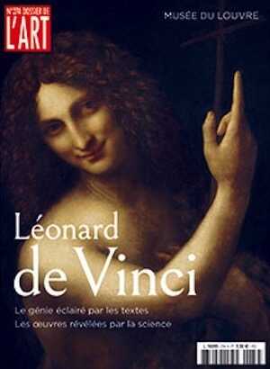 n°274, Novembre 2019. Léonard de Vinci. Le génie éclairé par les textes. Les oeuvres révélées par la science.