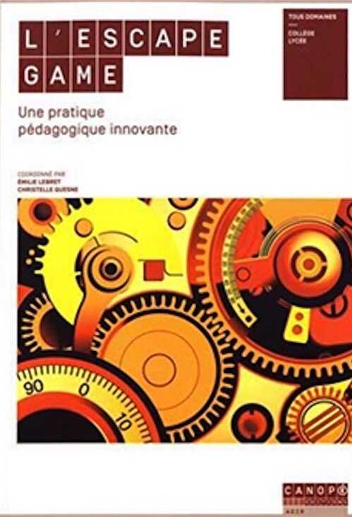 L'escape game. Une pratique pédagogique innovante, 2019.