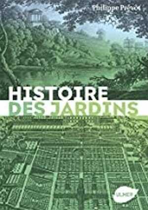 ÉPUISÉ - PREVOT P. - Histoire des jardins, 2016.