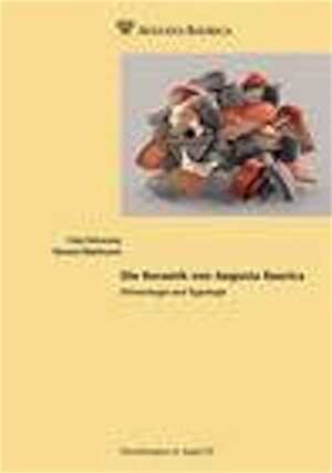 Die Keramik von Augusta Raurica. Chronologie und Typologie, (FiA 52), 2019, 480 p.