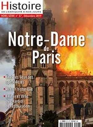 Hors-Série n°57, Décembre 2019. Notre-Dame de Paris.