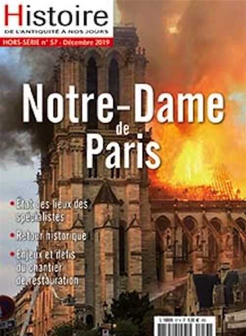 Hors-Série n°57, Décembre 2019. Notre-Dame de Paris.