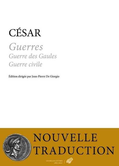 Guerres. Guerre des Gaules. Guerre civile, 2020, 516 p.
