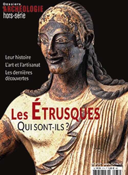 ÉPUISÉ - n°37, Décembre 2019. Les Etrusques, qui sont-ils ?