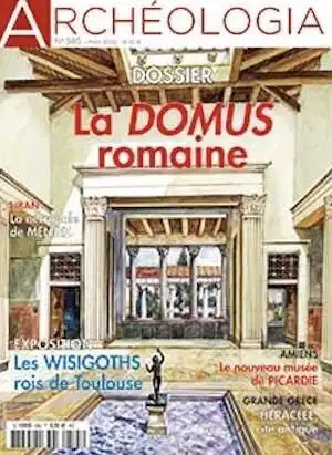 n°585, Mars 2020. Dossier : La domus romaine.