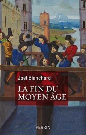 La Fin du Moyen Age, 2020, 370 p.