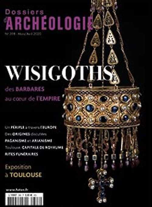 ÉPUISÉ - n°398, Mars-Avril 2020. Wisigoths, des Barbares au coeur de l'Empire.