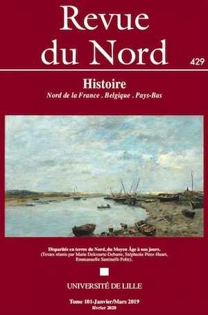 101, n°429, Janvier-Mars 2019. Disparités en terres du Nord, du Moyen Âge à nos jours