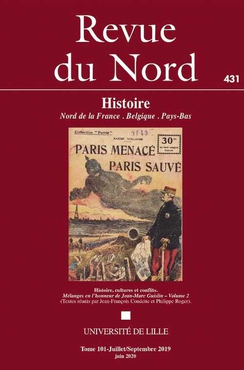101, n°431, Juillet-Septembre 2019. Histoire, cultures et conflits. Mélanges en l'honneur de Jean-Marc Guislin – Volume 2.