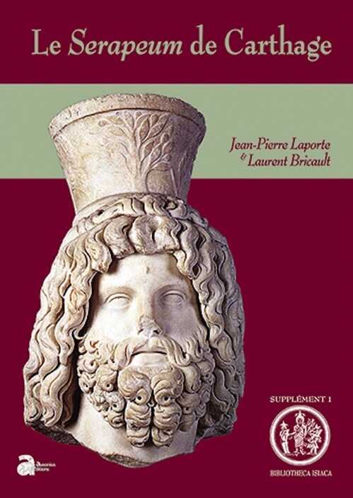 Le Serapeum de Carthage, 2020, 119 p.