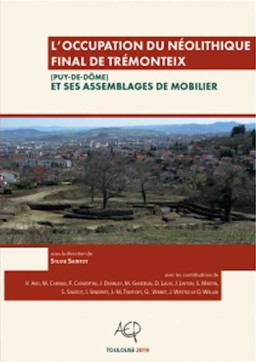 L'occupation du Néolithique final de Trémonteix (Puy-de-Dôme) et ses assemblages de mobilier, 2020, 287 p.