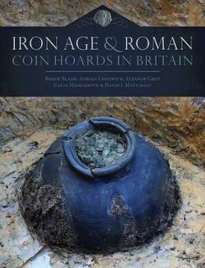 Iron Age and Roman Coin Hoards in Britain, 2020, 384 p.