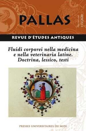 113, 2020. I fluidi corporei nella medicina e nella veterinaria ltine. Dottrina, lessico, testi.