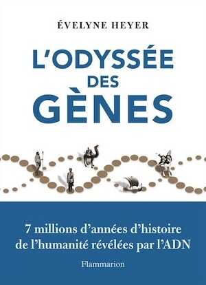 L'Odyssée des gènes, 2020, 388 p.