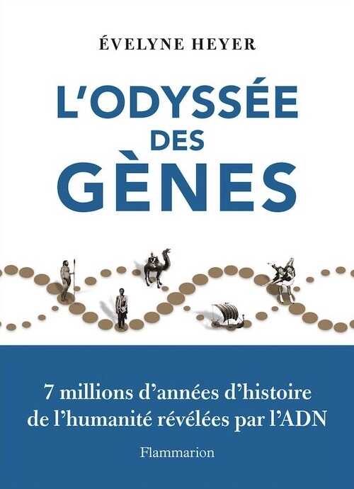 L'Odyssée des gènes, 2020, 388 p.