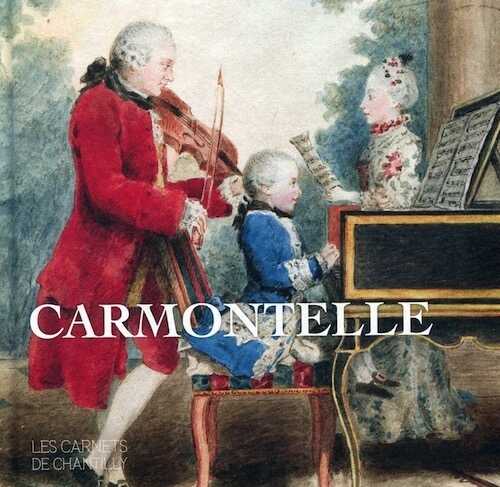 Carmontelle, (Les Carnets de Chantilly), 2020, 96 p.