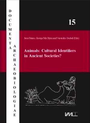 Animals: Cultural identifiers in ancient societies ?, 2019, 376 p.